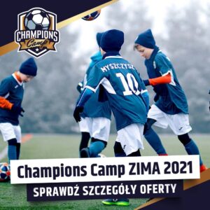Obóz piłkarski Champions Camp Zima 2021